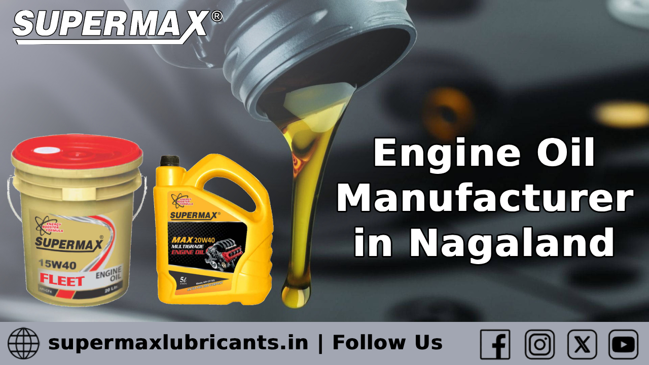Engine Oil Manufacturer in Nagaland