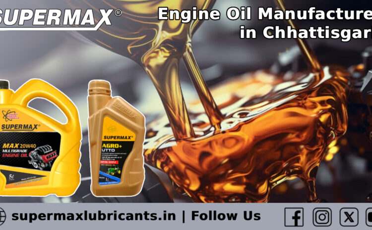 Engine Oil Manufacturer in Chhattisgarh