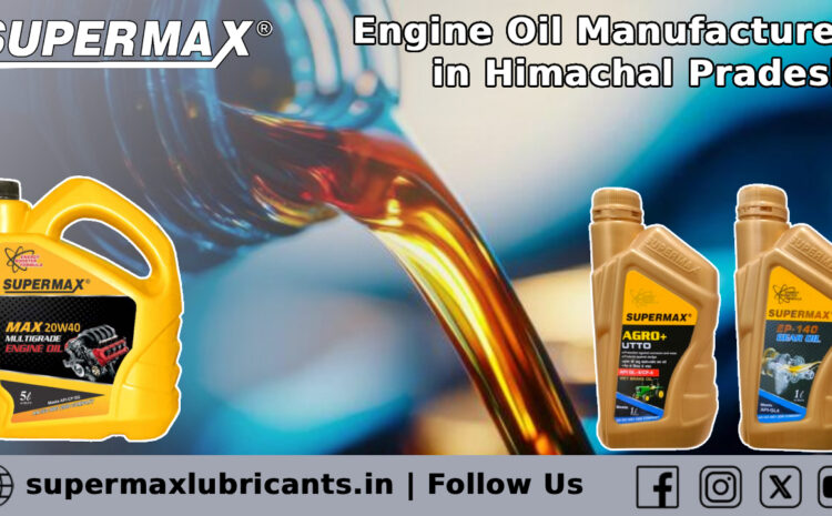 Engine Oil Manufacturer in Himachal Pradesh