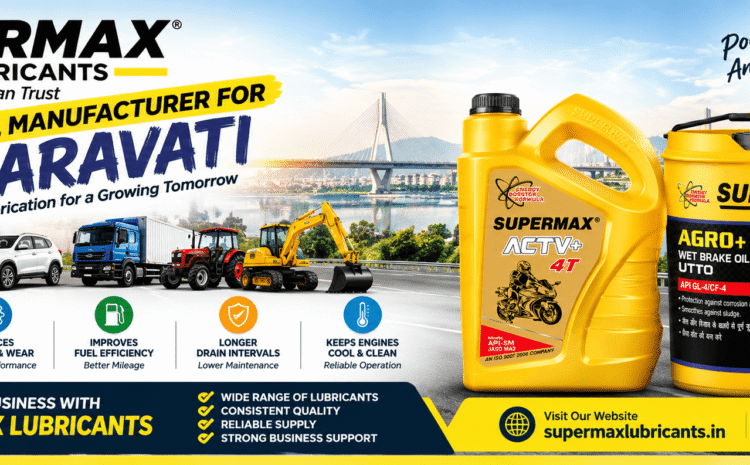Engine Oil Manufacturer for Amaravati – Supermax Lubricants